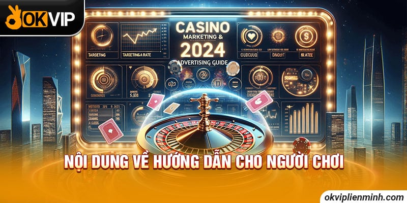 Nội dung về hướng dẫn cho người chơi